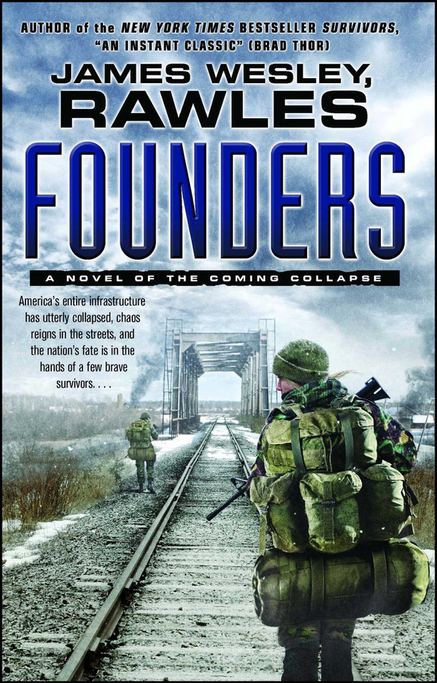 Founders: A Novel of the Coming Collapse book cover by James Wesley, Rawles