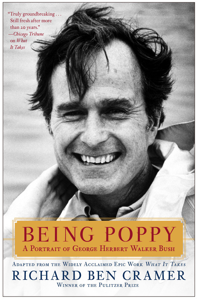 Being Poppy: A Portrait of George Herbert Walker Bush book cover by Richard Ben Cramer