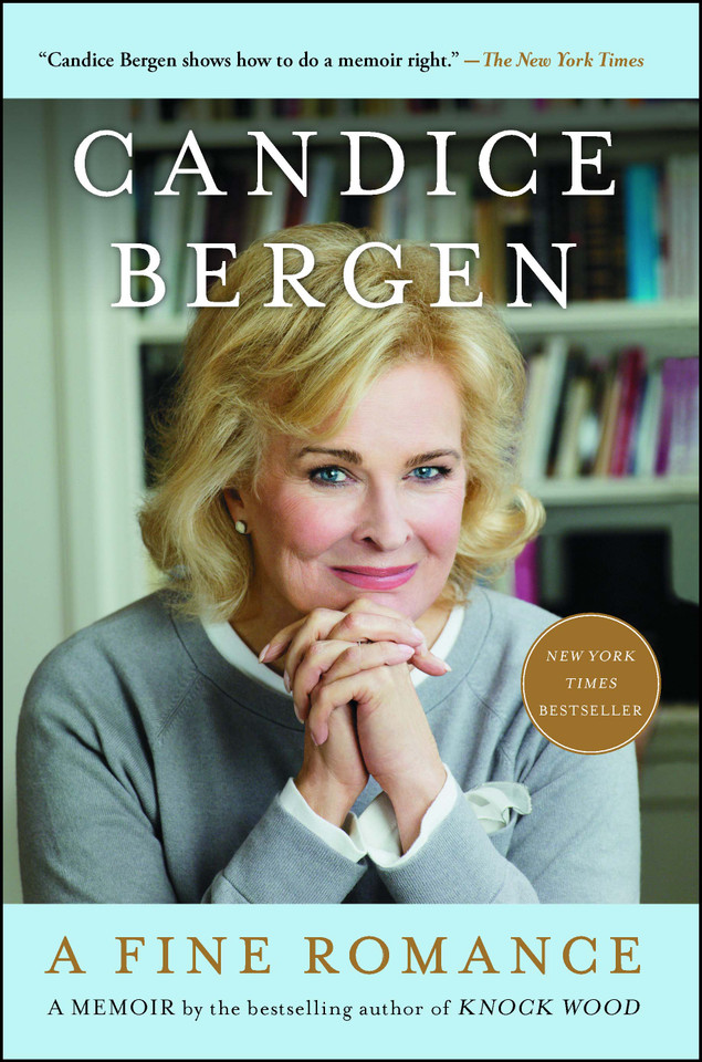 A Fine Romance (A Bestselling Memoir) book cover by Candice Bergen