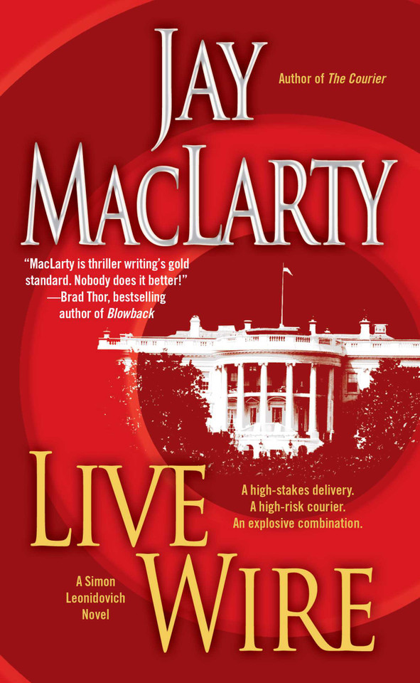 Live Wire: A Simon Leonidovich Novel (A Bestselling Political Thriller) book cover by Jay MacLarty
