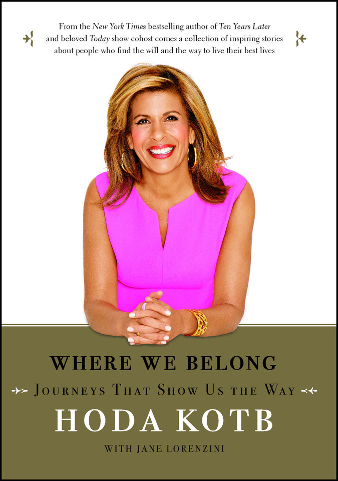 Where We Belong: Journeys That Show Us the Way book cover by Hoda Kotb
