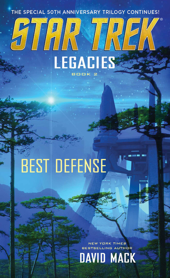 Legacies #2: Best Defense (Star Trek: The Original Series) book cover by David Mack