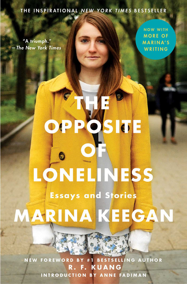 The Opposite of Loneliness: Essays and Stories (An Inspirational Bestseller) book cover by Marina Keegan