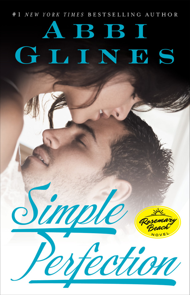 Simple Perfection: A Rosemary Beach Novel (The Rosemary Beach Series) book cover by Abbi Glines