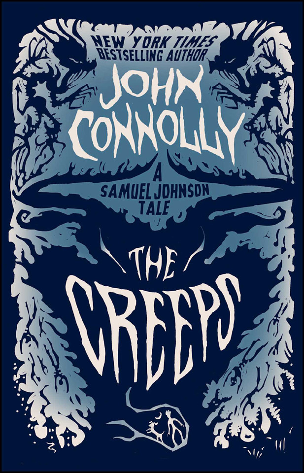 The Creeps: A Samuel Johnson Tale (The Samuel Johnson Series) book cover by John Connolly