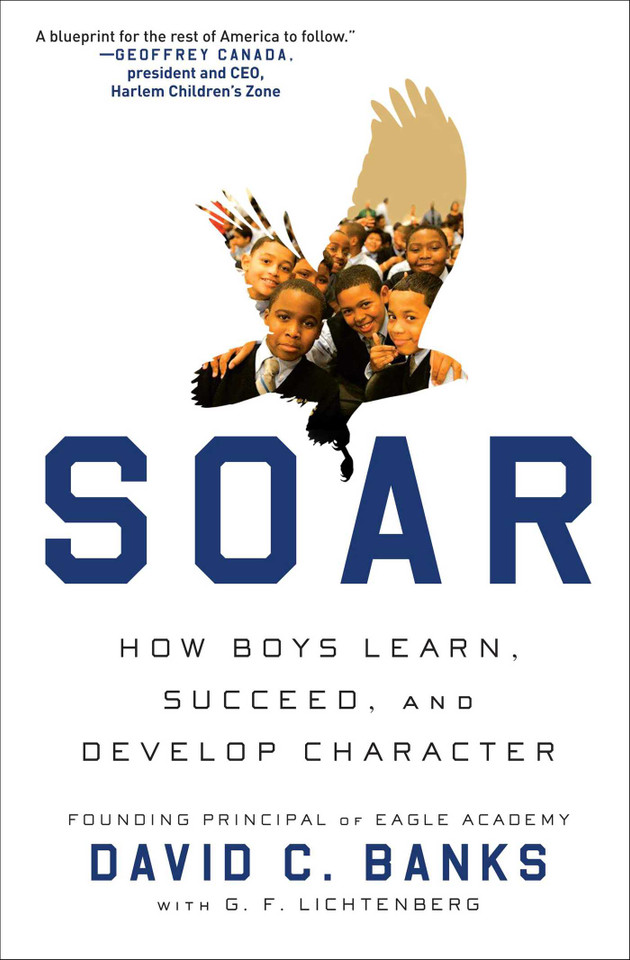 Soar: How Boys Learn, Succeed, and Develop Character book cover by David Banks