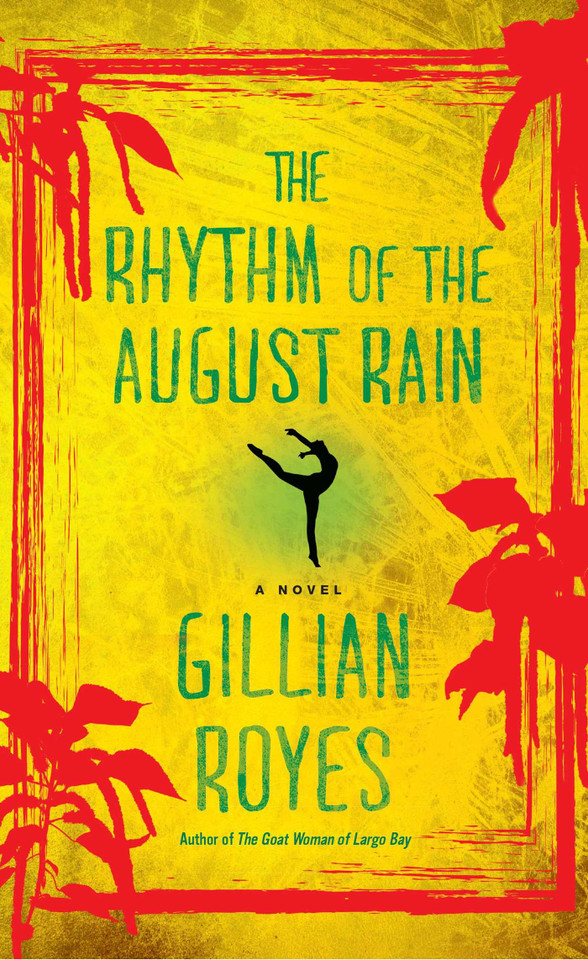 The Rhythm of the August Rain: A Novel (A Shadrack Myers Mystery) book cover by Gillian Royes