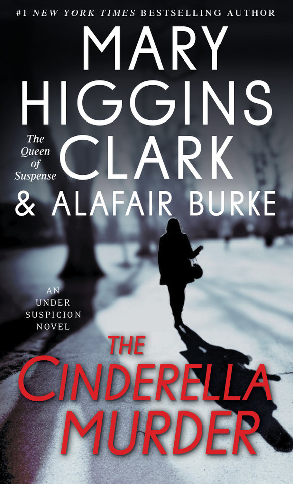 The Cinderella Murder: An Under Suspicion Novel (An Under Suspicion Novel) book cover by Mary Higgins Clark, Alafair Burke