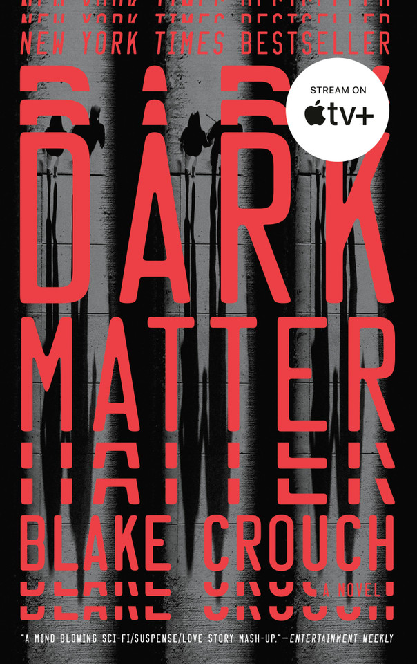 Dark Matter: A Novel book cover by Blake Crouch