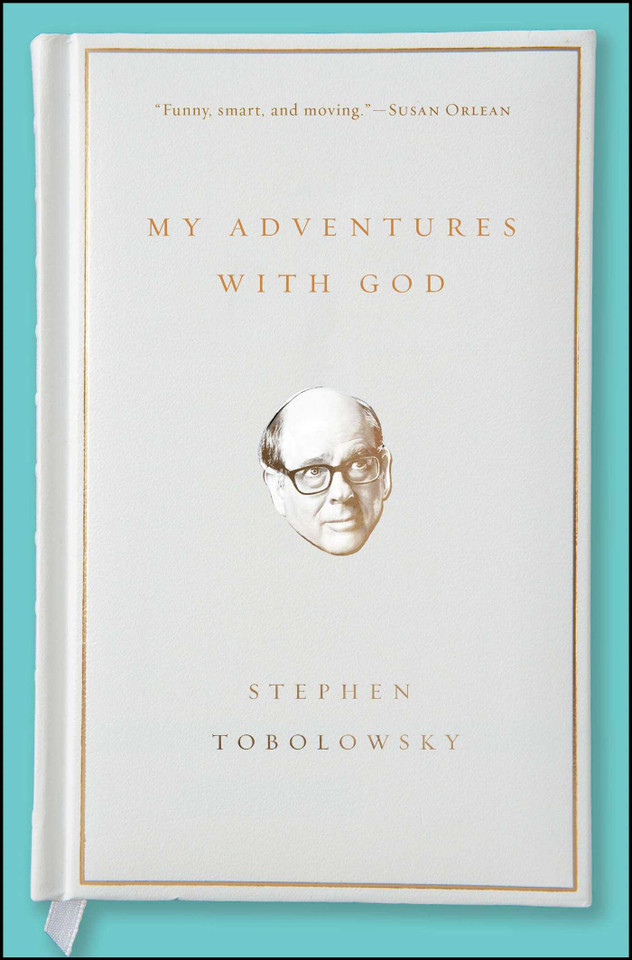 My Adventures with God book cover by Stephen Tobolowsky