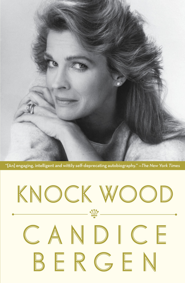 Knock Wood book cover by Candice Bergen