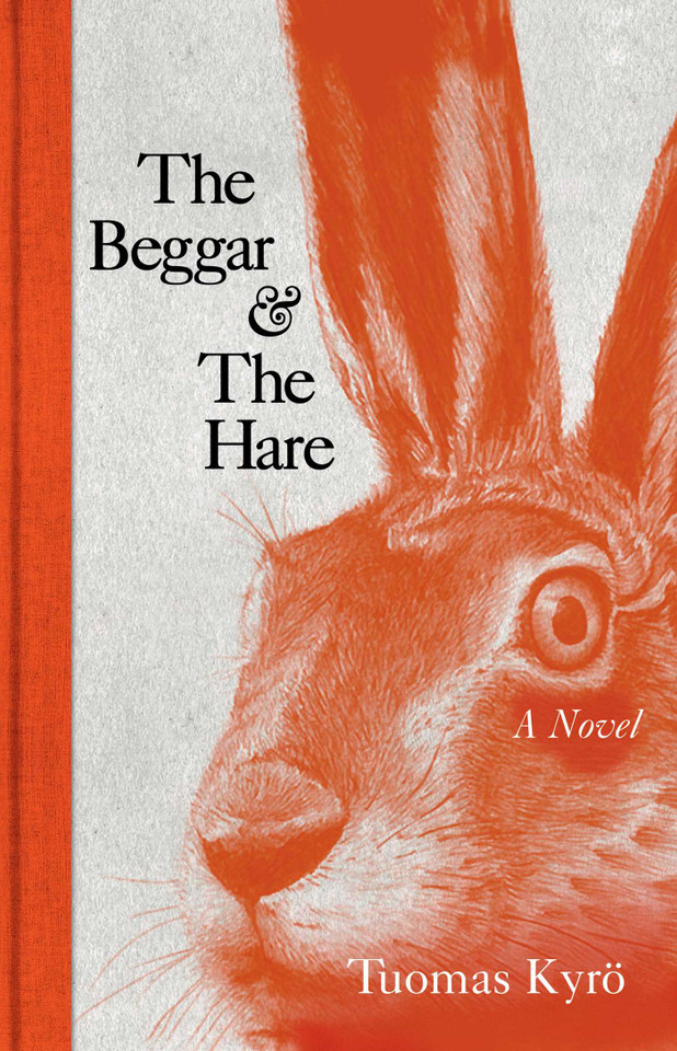 The Beggar & the Hare: A Novel book cover by Tuomas Kyro
