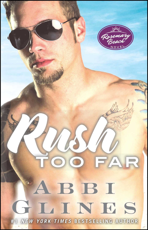 Rush Too Far: A Rosemary Beach Novel (The Rosemary Beach Series) book cover by Abbi Glines