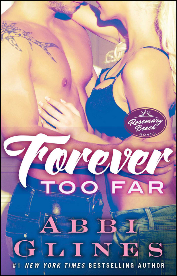 Forever Too Far: A Rosemary Beach Novel (The Rosemary Beach Series) book cover by Abbi Glines
