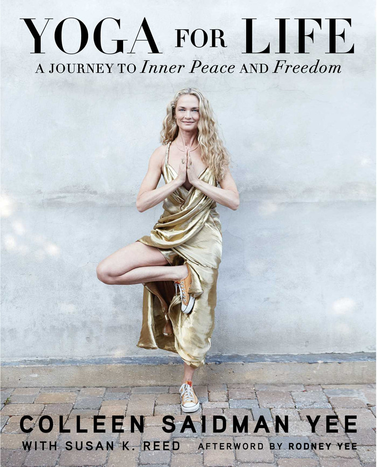 Yoga for Life: A Journey to Inner Peace and Freedom book cover by Colleen Saidman Yee