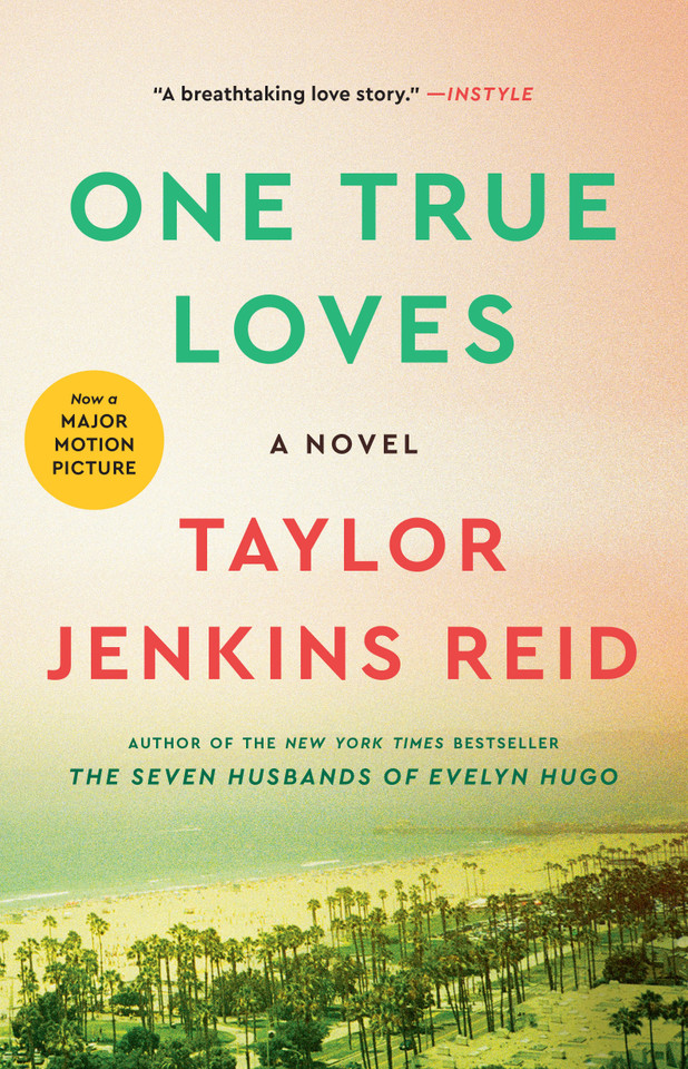 One True Loves: A Novel book cover by Taylor Jenkins Reid