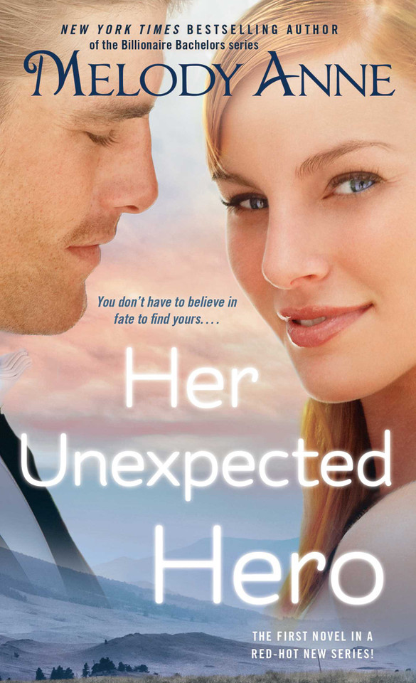 Her Unexpected Hero (Unexpected Heroes) book cover by Melody Anne