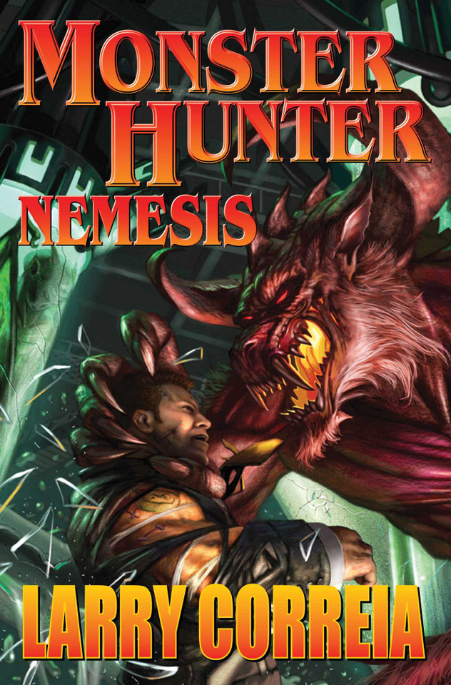 Monster Hunter Nemesis (Monster Hunter) book cover by Larry Correia