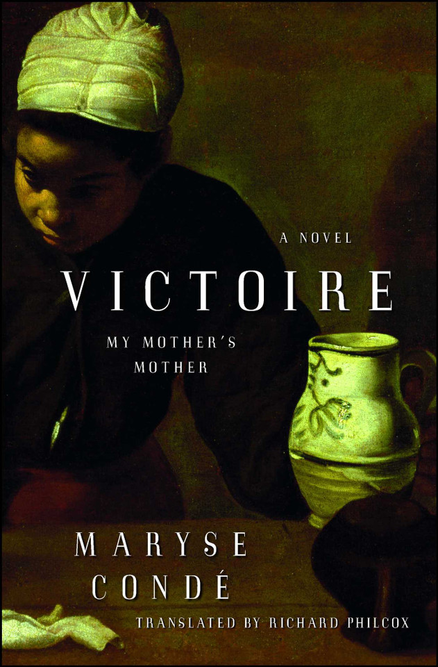 Victoire: My Mother's Mother book cover by Maryse Condé