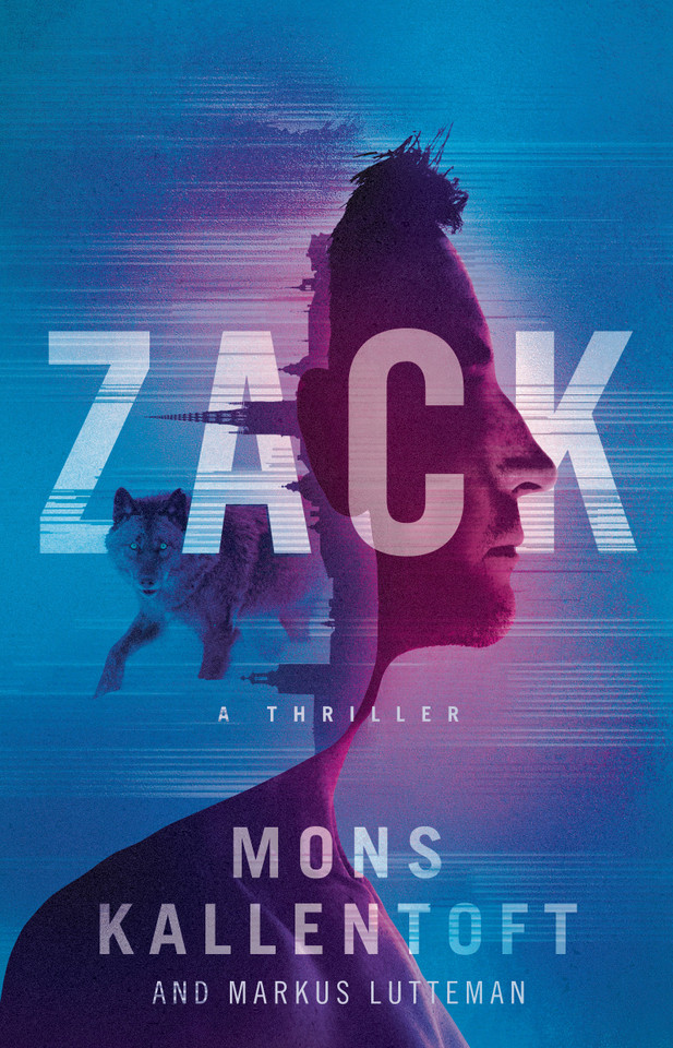 Zack: A Thriller book cover by Mons Kallentoft, Markus Lutteman