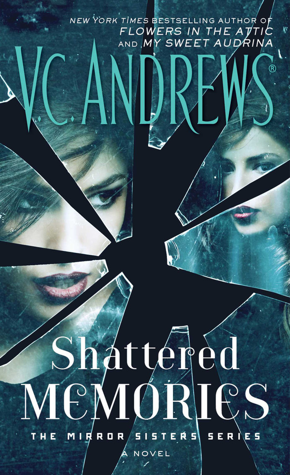 Shattered Memories (The Mirror Sisters Series) book cover by V.C. Andrews
