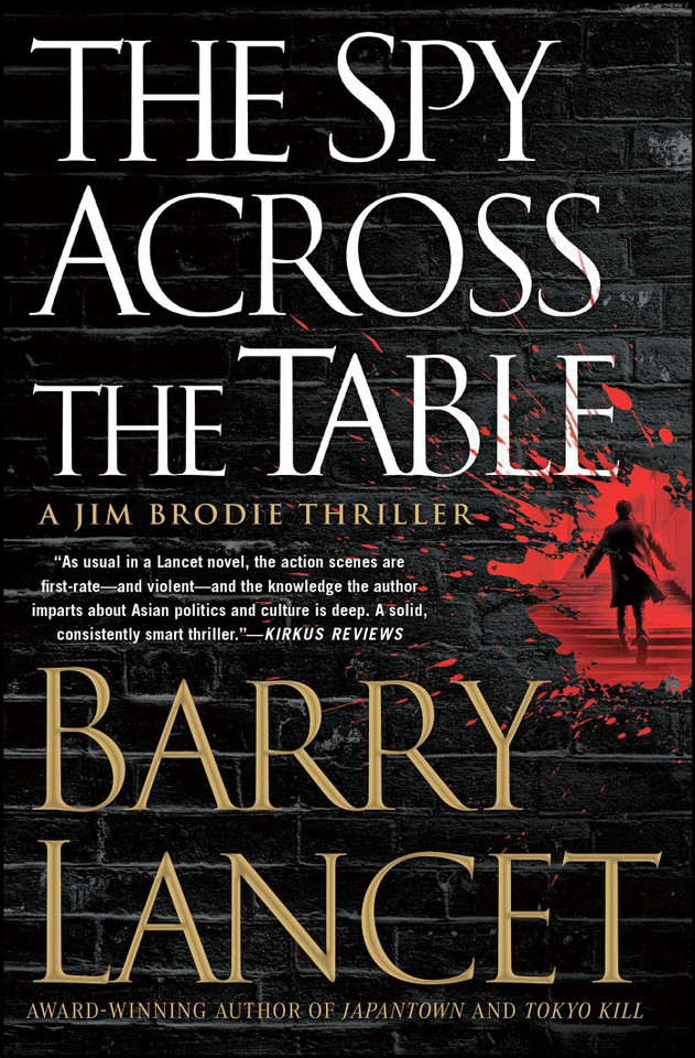 The Spy Across the Table (A Jim Brodie Thriller) book cover by Barry Lancet