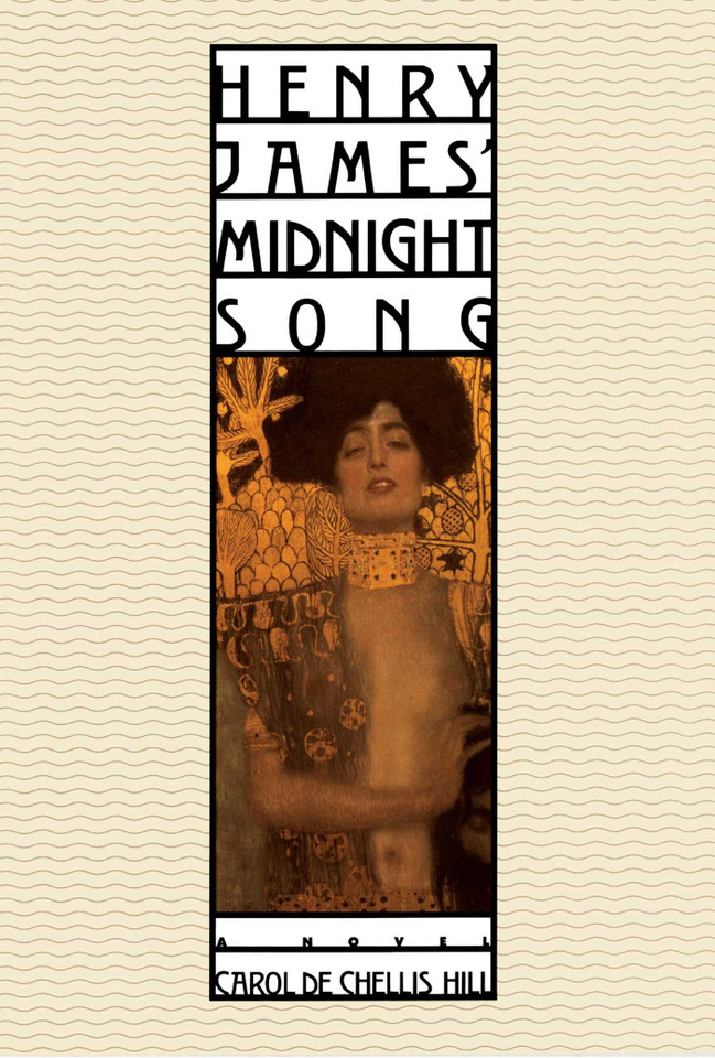 HENRY JAMES' MIDNIGHT SONG book cover by Carol dechellis Hill