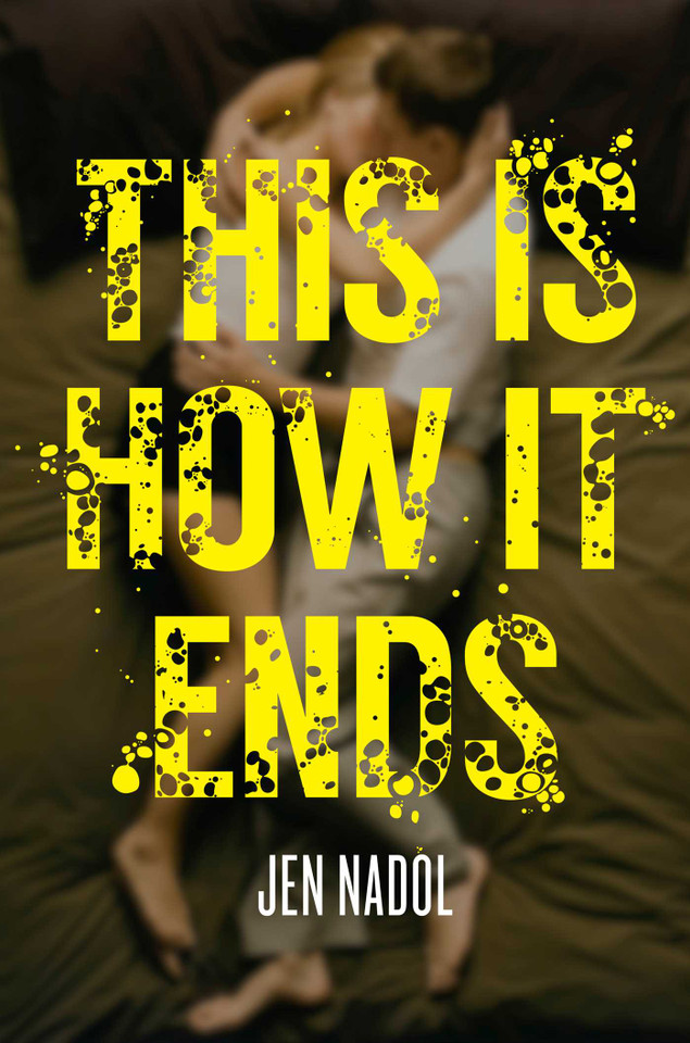 This Is How It Ends book cover by Jen Nadol