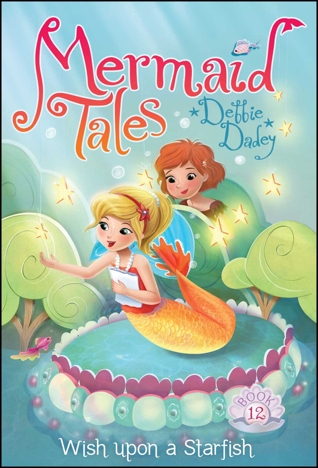 Wish upon a Starfish (Mermaid Tales) book cover by Debbie Dadey
