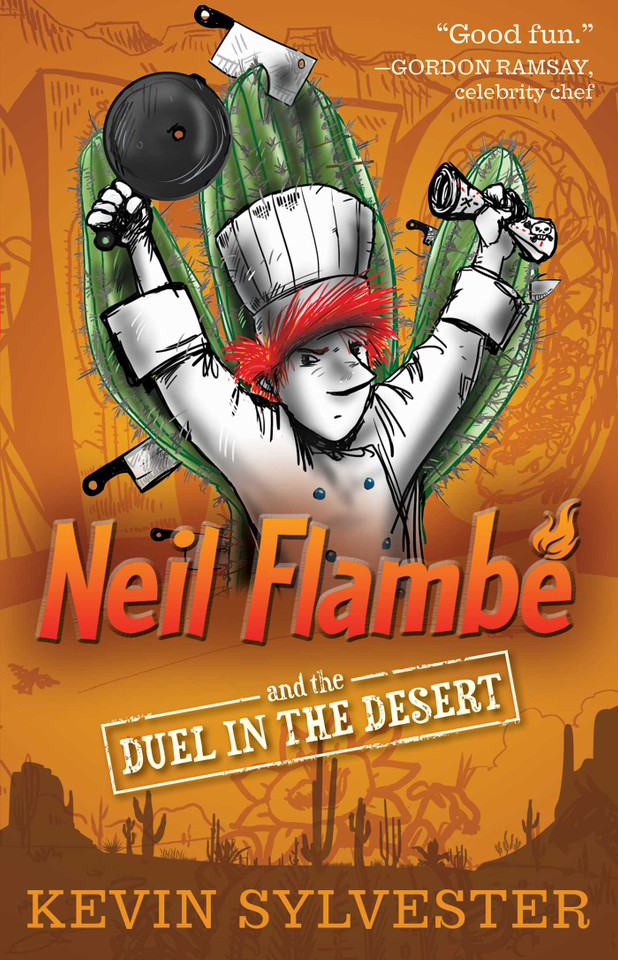 Neil Flambé and the Duel in the Desert (The Neil Flambe Capers) book cover by Kevin Sylvester