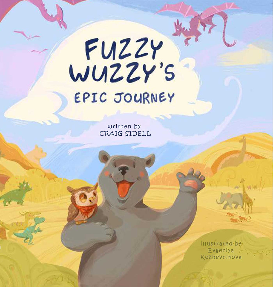 Fuzzy Wuzzy's Epic Journey book cover by Craig Sidell