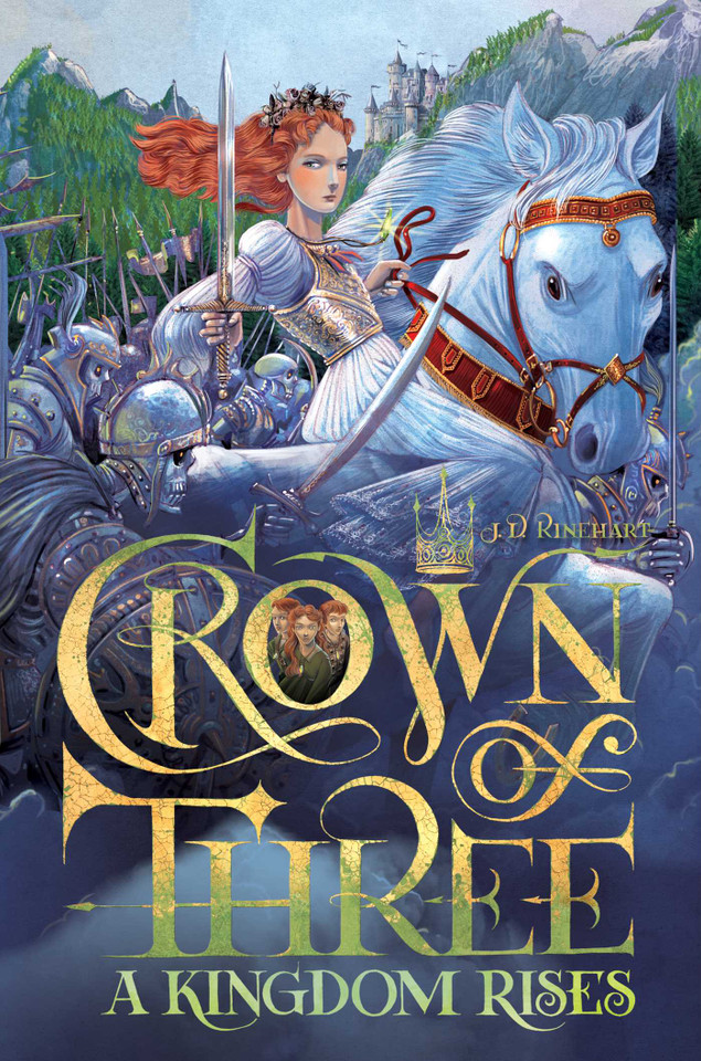 A Kingdom Rises (Crown of Three) book cover by J. D. Rinehart