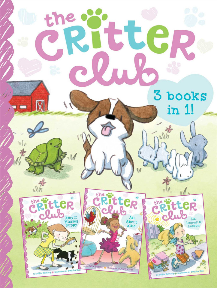 The Critter Club: Amy and the Missing Puppy; All About Ellie; Liz Learns a Lesson (The Critter Club) book cover by Callie Barkley