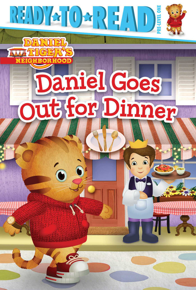 Daniel Goes Out for Dinner: Ready-to-Read Pre-Level 1 (Daniel Tiger's Neighborhood) book cover by 