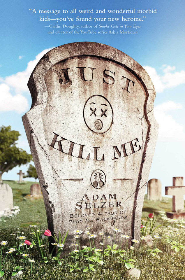 Just Kill Me book cover by Adam Selzer