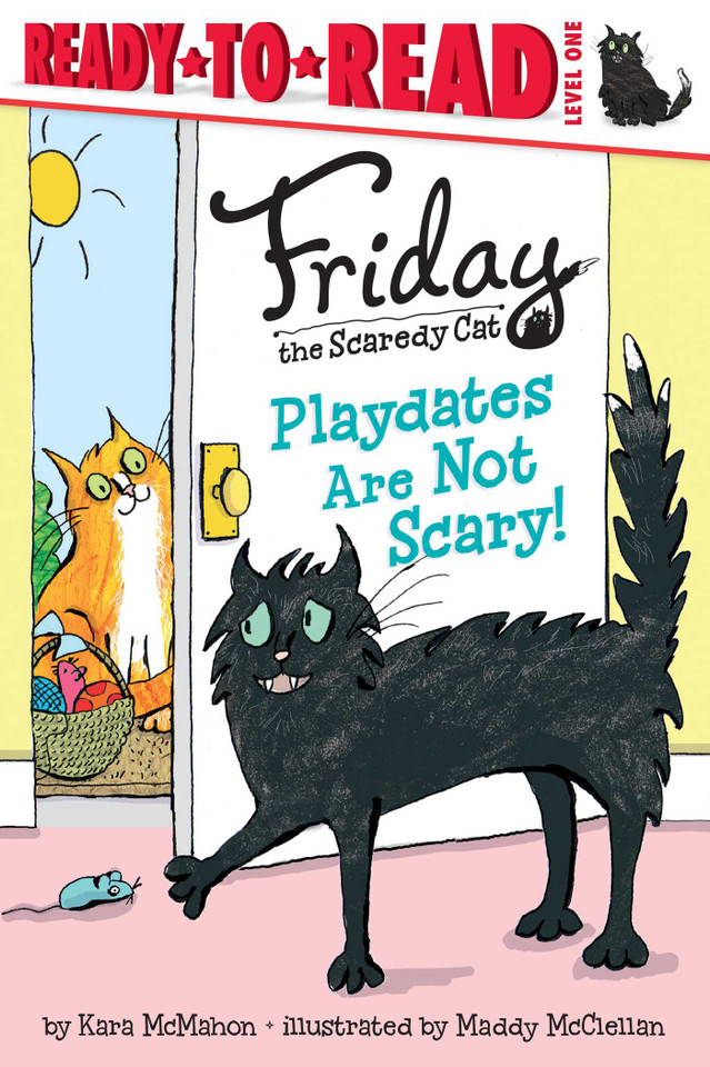 Playdates Are Not Scary!: Ready-to-Read Level 1 (Friday the Scaredy Cat) book cover by Kara McMahon