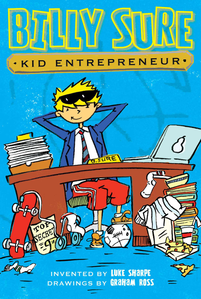 Billy Sure Kid Entrepreneur (Billy Sure Kid Entrepreneur) book cover by Luke Sharpe