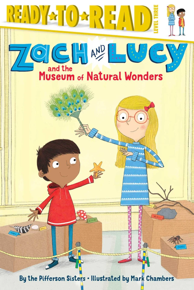 Zach and Lucy and the Museum of Natural Wonders: Ready-to-Read Level 3 (Zach and Lucy) book cover by the Pifferson Sisters