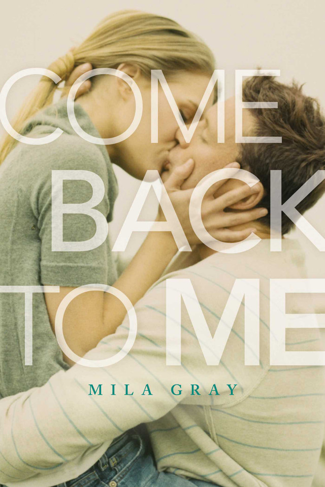 Come Back to Me book cover by Mila Gray