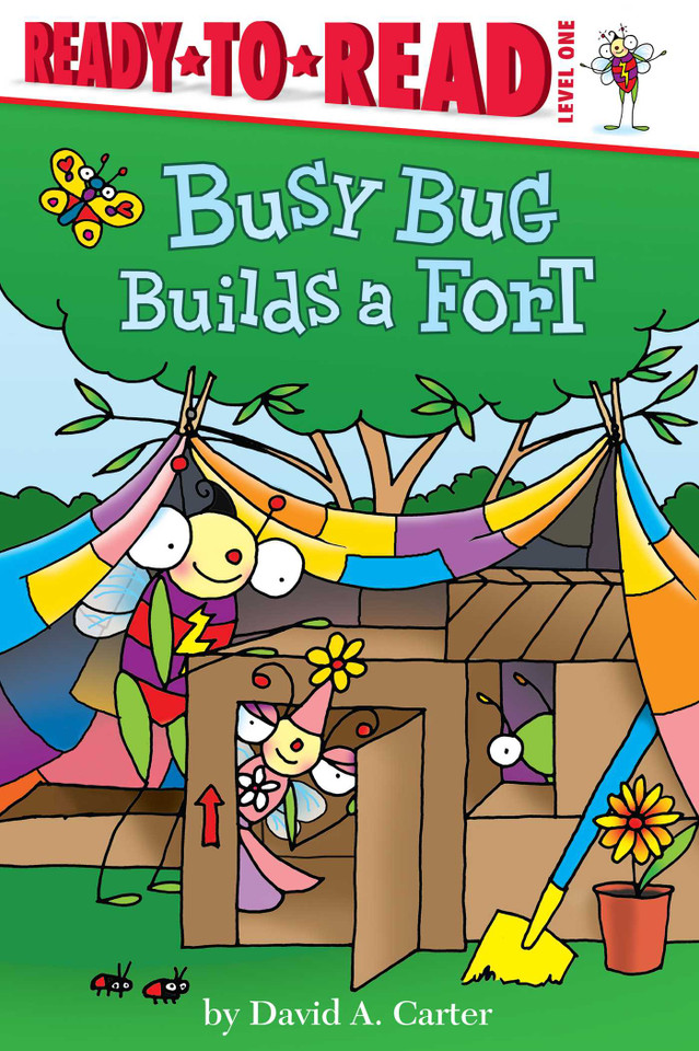 Busy Bug Builds a Fort: Ready-to-Read Level 1 (David Carter's Bugs) book cover by David  A. Carter
