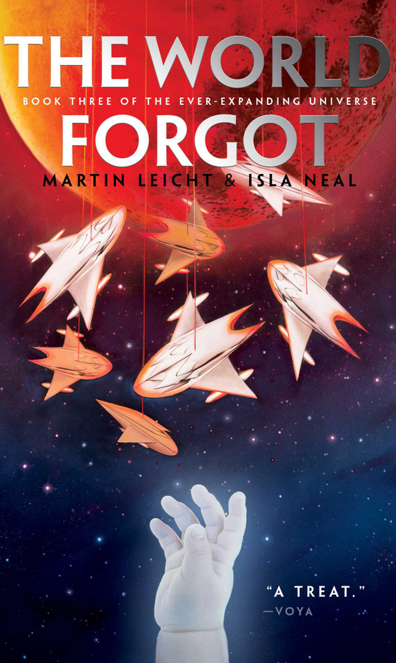 The World Forgot (The Ever-Expanding Universe) book cover by Martin Leicht, Isla Neal