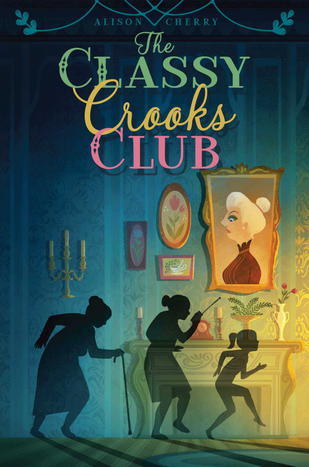 The Classy Crooks Club book cover by Alison Cherry