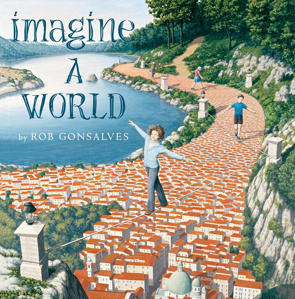 Imagine a World (Imagine a...) book cover by Rob Gonsalves