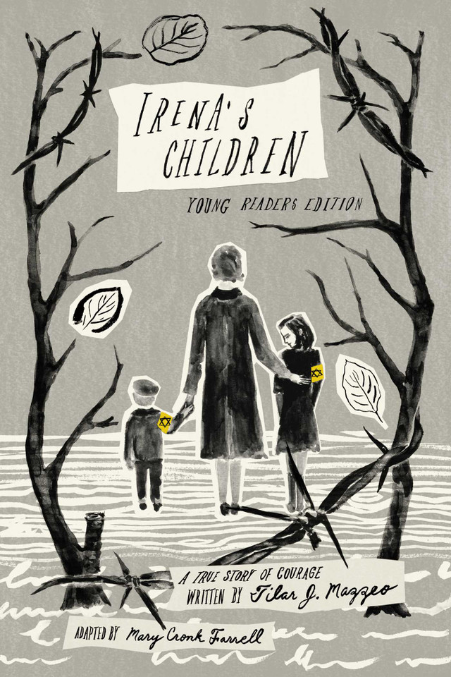 Irena's Children: Young Readers Edition; A True Story of Courage book cover by Tilar J. Mazzeo