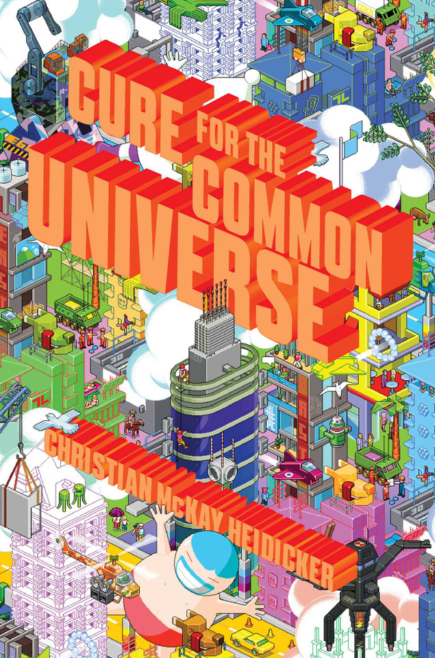 Cure for the Common Universe book cover by Christian McKay Heidicker