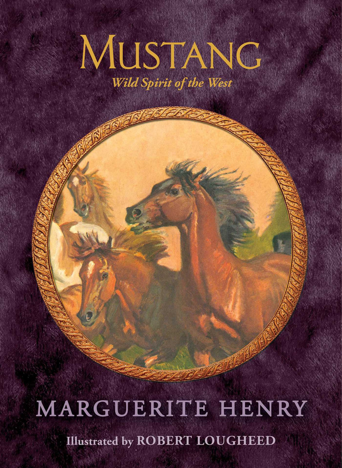Mustang: Wild Spirit of the West book cover by Marguerite Henry
