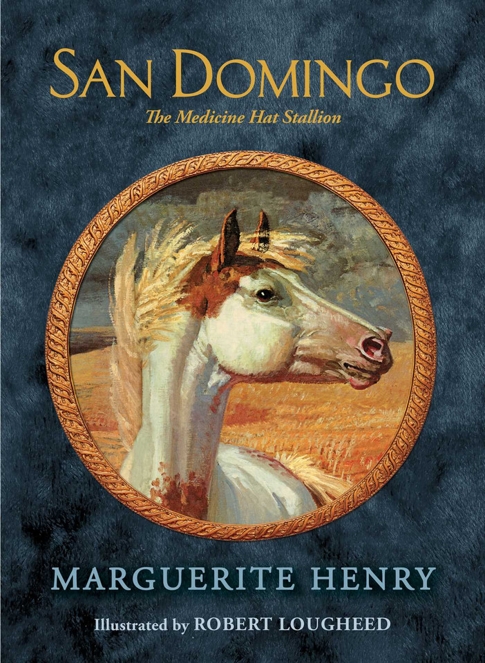 San Domingo: The Medicine Hat Stallion book cover by Marguerite Henry