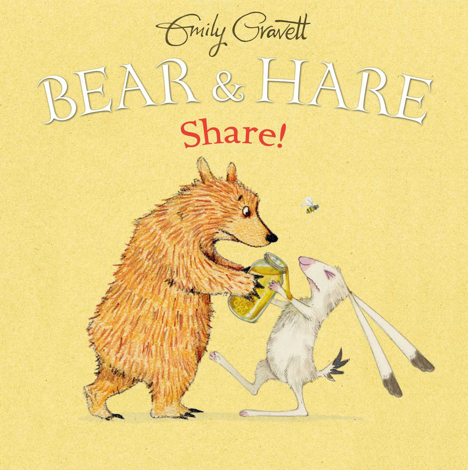 Bear & Hare Share! (Bear & Hare) book cover by Emily Gravett
