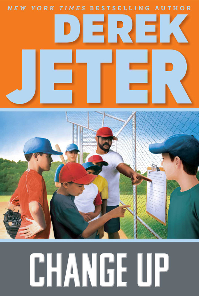 Change Up (Jeter Publishing) book cover by Derek Jeter