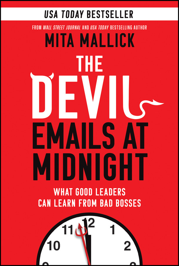 The Devil Emails at Midnight: What Good Leaders Can Learn From Bad Bosses book cover by Mita Mallick
